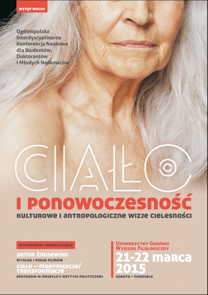 Konferencja naukowa "Ciało i&nbsp;ponowoczesność. Kulturowe i&nbsp;antropologiczne wizje cielesności"