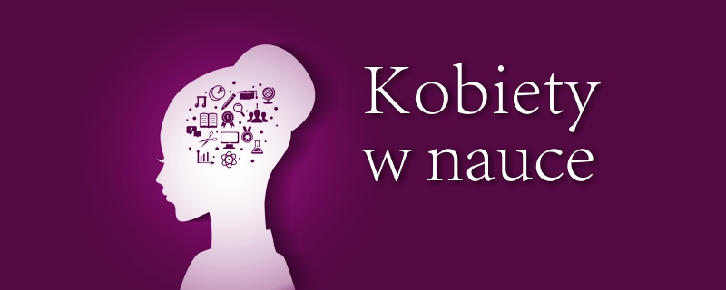 Kobiety w nauce: dr Beata Karpińska-Musiał